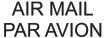 AIR MAIL PAR AVION